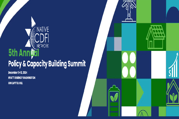 2024年社區發展金融機構年度政策和能力建設峰會（Native CDFI Network’s Annual Policy & Capacity Building Summit）嘉賓演講PPT（共6套打包）