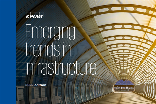 畢馬威(KPMG)：2022年基礎設施新興趨勢報告.pdf(附下載)