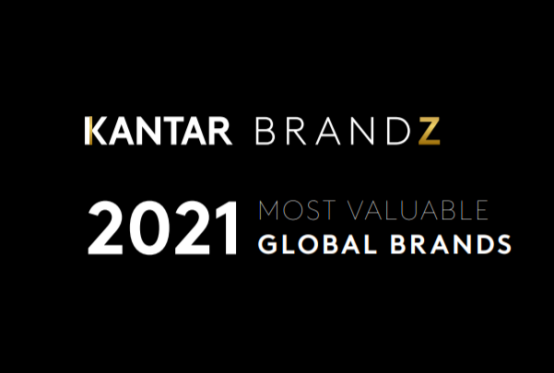 ?凱度2021年BrandZ全球最具價值品牌100強榜單：中國18個品牌上榜