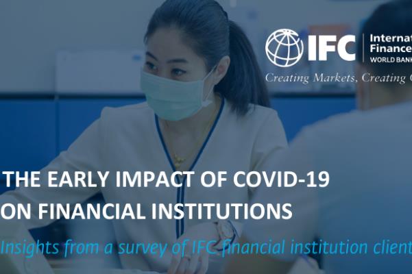 IFC報告：全球96%金融機構的投資組合受到新冠疫情負面影響