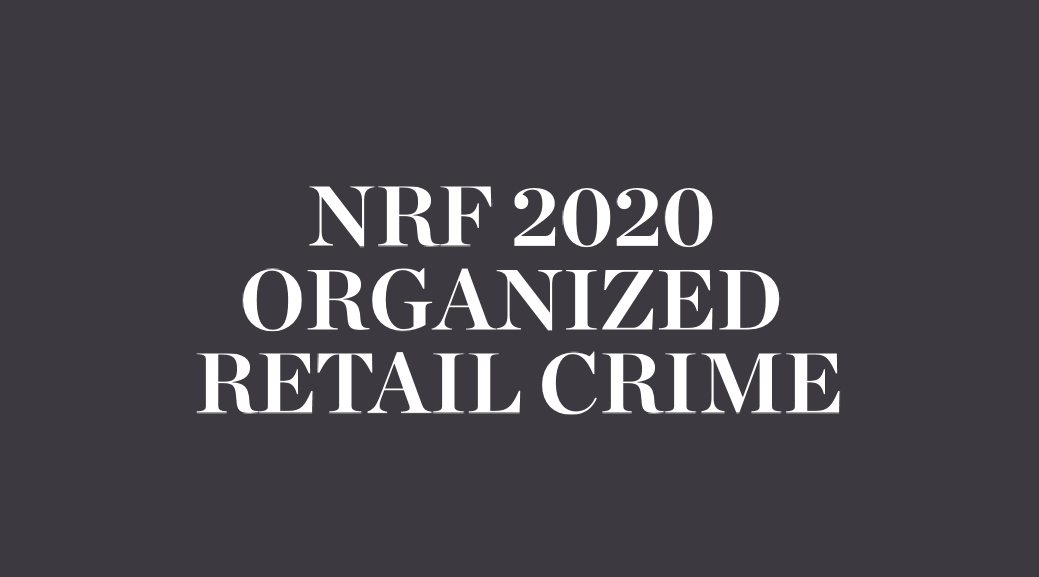 美國ORC調查：2020年有組織零售犯罪使零售商每10億銷售額損失近70萬