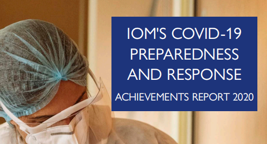 國際移民組織(IOM)：2020年移民組織新冠疫情防備和響應工作經驗教訓報告
