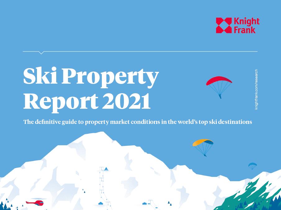 萊坊：2021年滑雪房地產報告